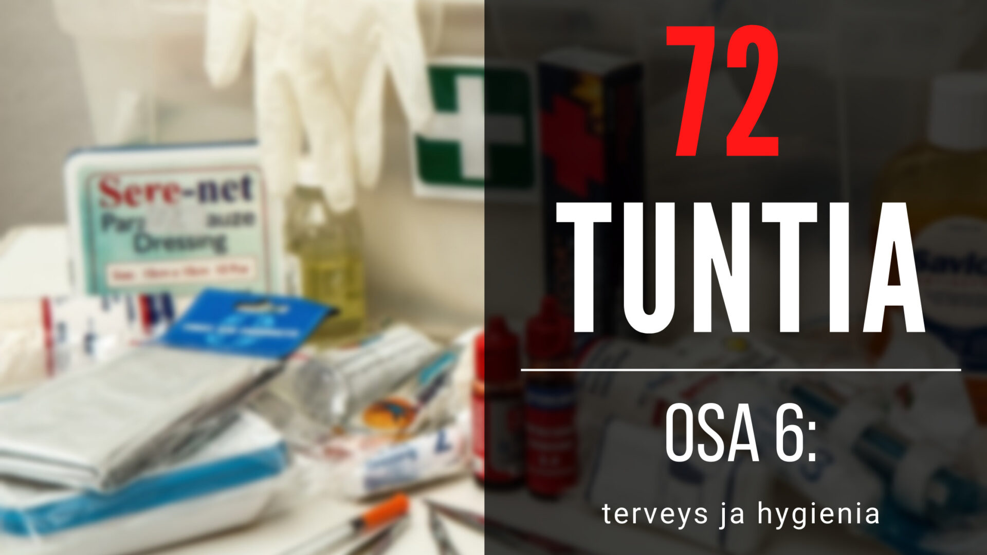 Turvahuone 72h terveys hygienia