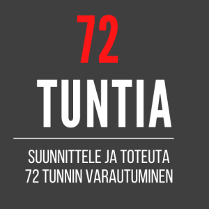 72 tuntia varautuminen turvahuone